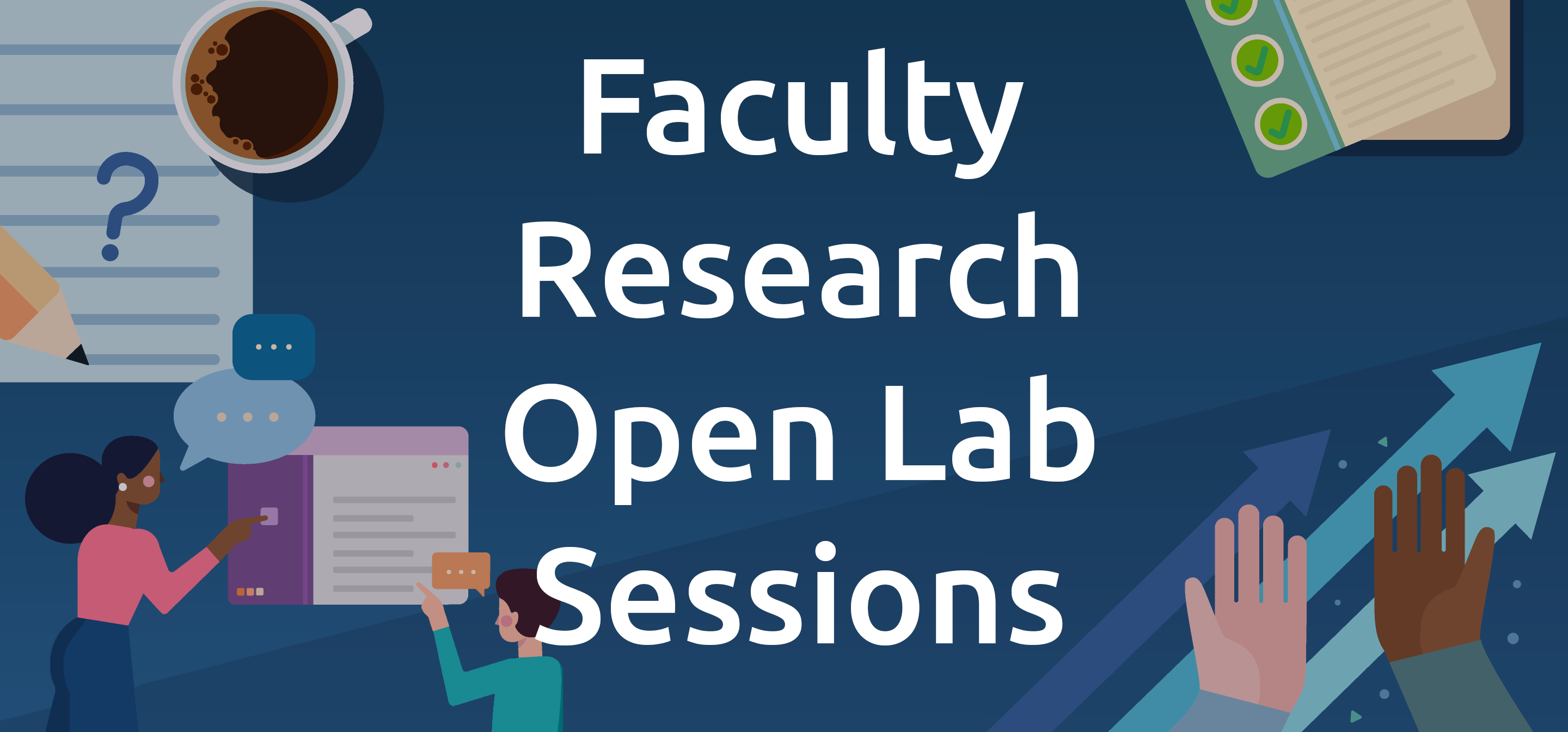 Miscellaneous graphics with bold title "Faculty Research Open Lab Sessions."
