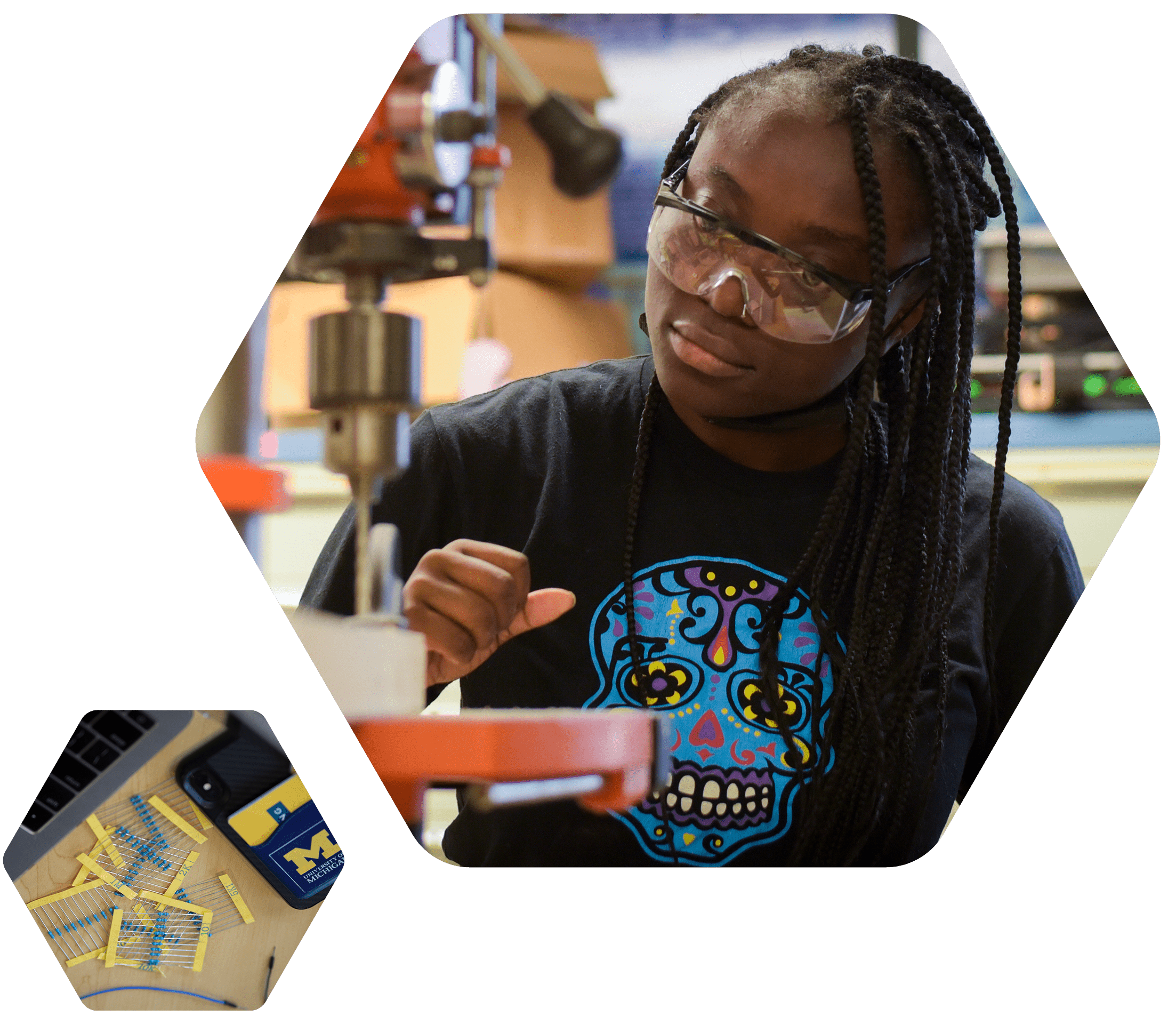 Large hexagon with student wearing goggles working with machinery in lab, smaller hexagon with maize and blue resistors on desk